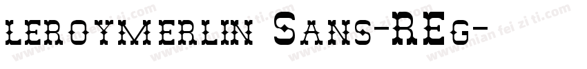 leroymerlin Sans-REg字体转换